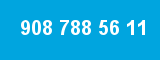 908 788 56 11 908 788 56 11